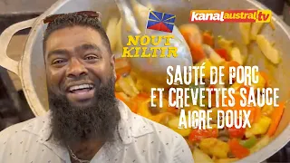 CUISINE- Sauté de Porc et Crevettes sauce aigre doux sur KANAL AUSTRAL.TV