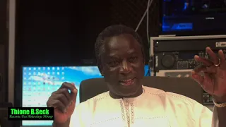 Thione B.Seck raconte feu Abdoulaye Mboup ( Partie 1)
