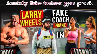 FAKE TRAINER PRANK with LARRY WHEELS | Elite Powerlifter Pretended to be a Beginner coah in Gym 💪