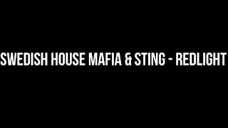 Swedish House Mafia & Sting - Redlight 1 Hour mix