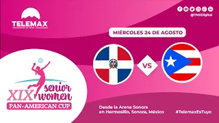 🔴🏐 #CopaPanamericana Senior Women XIX|🇩🇴 Dominicana vs Puerto Rico 🇵🇷| 23 de agosto | #TelemaxEsTuyo