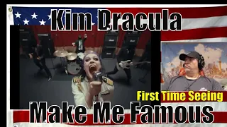 Kim Dracula – Make Me Famous (Official Video) - REACTION - First Time - and uh What in the?? OMG
