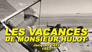 LES VACANCES DE MONSIEUR HULOT 1953 (Jacques TATI)