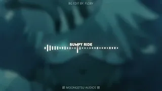 Bumpy Ride | Edit Audio (like @Flobyedit)