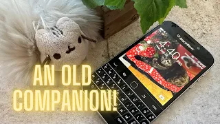 BlackBerry Classic September 2022 Update - Hello, Friends!