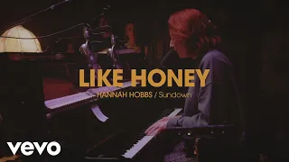 Hannah Hobbs - Like Honey (Official Live Video)