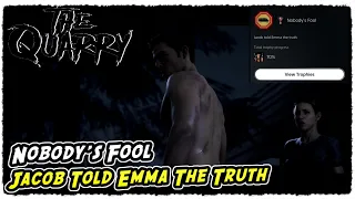 The Quarry Jacob told Emma the Truth (Nobody’s Fool Trophy Guide / Achievement Guide)