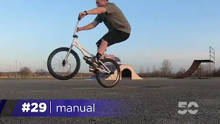 #29 How to Manual - BMX Flatland