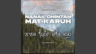 Nanak Chintah Mat Karuh