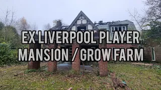 Exploring Ex Liverpool Footballer Mansion / Grow Farm