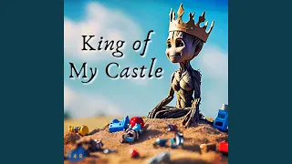 King of My Castle (2024 Remastered Version)