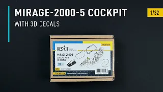 Unboxing of ResKit RSU32-0058 Mirage-2000-5 Cockpit with 3D Decals for Kitty Hawk Kit in 1/32 scale