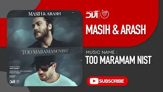 Masih & Arash Ap - Too Maramam Nist ( مسیح و آرش ای پی - توو مرامم نیست )