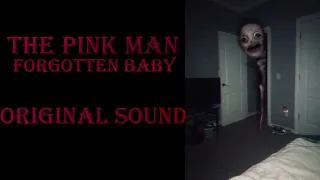 The Pink Man / Forgotten Baby  (Very Short Video)