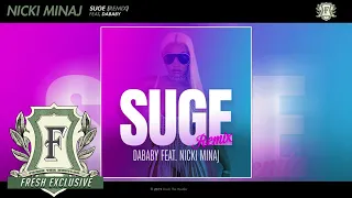 Nicki Minaj - Suge (Remix) feat. DaBaby (Official Audio - Fresh Exclusive)