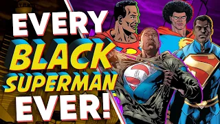 EVERY Black Superman EVER!