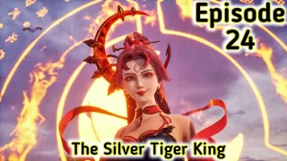 The Silver Tiger King [Episode 24] Explained in Hindi/Urdu _Series like#soulland | Mr Anime Hindi