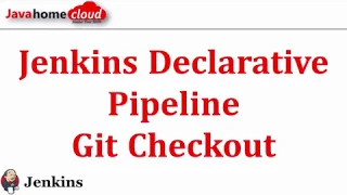 02 - Jenkins Declarative Pipeline tutorial | Git Checkout