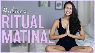 Meditação Ritual Matinal: BOAS ENERGIAS, FOCO, AMOR e EQUILÍBRIO EMOCIONAL