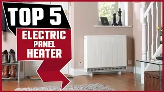 5 Best Electric Panel Heaters 2021 | Best Electric Panel Heater Reviews |