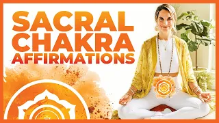 5 Min Affirmation Meditation - Awaken Your Sacral Chakra