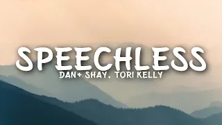 Dan + Shay - Speechless (Lyrics) feat. Tori Kelly