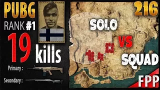 PUBG Rank 1 - AndyPyro 19 kills [EU] Solo vs Squad FPP - PLAYERUNKNOWN'S BATTLEGROUNDS #216