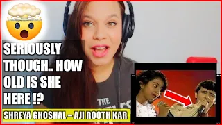 INCREDIBLE! 😲 Shreya Ghoshal Reaction - Aji Rooth Kar  BOLLYWOOD SONGS REACTION