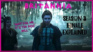 BRITANNIA | Season 3 Finale Explained | The Chosen One🔥