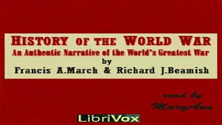 History of the World War | Francis Andrew March, Richard J. Beamish | War & Military | 3/14
