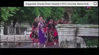 Chanda Sitare Bindiya Tumhari—Alka Yagnik, Udit Narayan (Naseeb). Year: 1998