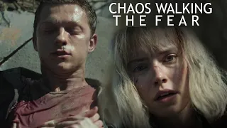 Chaos Walking Tribute || The Fear {Spoilers}