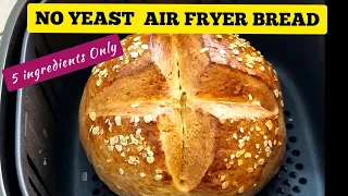 No Yeast Bread Recipe in the Air fryer // How to make Air Fried Easy Bread at Home. NO PROOF BREAD