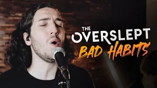 Ed Sheeran - Bad Habits (Rock Cover by The Overslept)