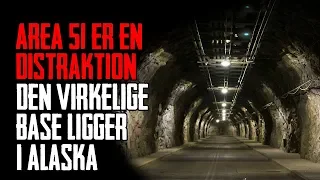 Area 51 Er En Distraktion! Den Virkelige Base Ligger i Alaska - Dansk Creepypasta