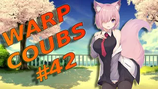 Warp CoubS #42 | anime / amv / gif with sound / my coub / аниме / coub / gmv