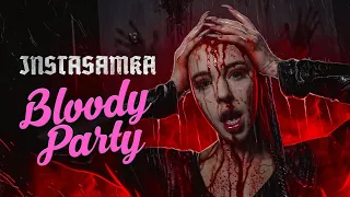 INSTASAMKA - Bloody Party (Премьера клипа, 2020)