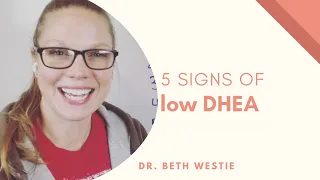 5 Signs of low DHEA
