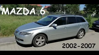 Mazda 6 (2002-2007) Wrażenia Ciekawostki Recenzja