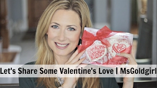 Let's Share Some Valentine's Love | MsGoldgirl