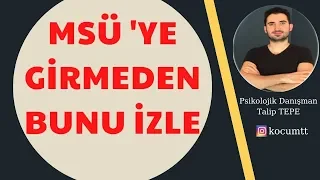 MSÜ'YE GİRMEDEN MUTLAKA BU VİDEOYU İZLE