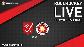 Rollhockey NLB Playoffs 1/2-Final | Pully RHC - SC Thunerstern