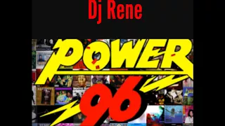 DJ  RENE POWER 96  WITH  KID CURRY