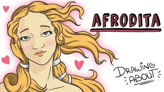 AFRODITA, THE GODDESS OF LOVE | Draw My Life