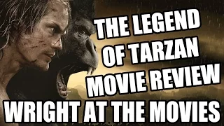 The Legend of Tarzan-review (Wright at the Movies)