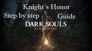 Knight's Honor Guide - Dark Souls Remastered