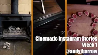 Cinematic Instagram Stories - Week 1 - AndyJBarrow