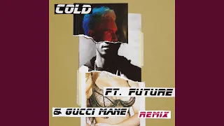 Cold (Remix)