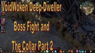 Divinity Original Sin 2 Definitive Edition VoidWoken Deep-Dweller Boss Fight and The Collar Part 2