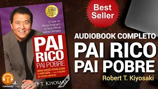 Pai Rico Pai Pobre  - Audio Livro - Audiobook Completo em Português